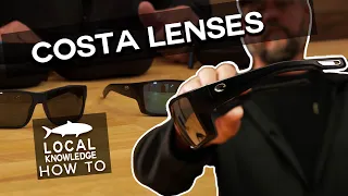 Costa Lenses Essential Guide | Local Knowledge Fishing Show