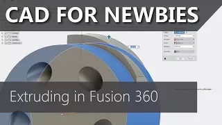 Extruding in Fusion 360 - CAD For Newbies Tutorial