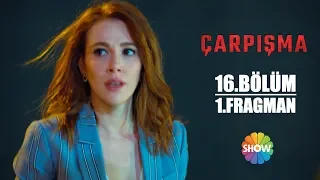 Çarpışma 16. Bölüm 1. Fragman