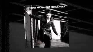 Johnny Marr - New Town Velocity [Official Audio - Taken from The Messenger]