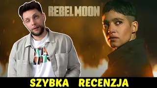 Rebel Moon: Część 2: Zadający rany (Rant w slow motion) ★SzybkieRecenzje