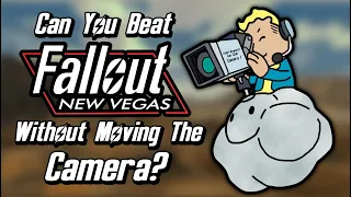 Can You Beat Fallout: New Vegas Without Moving The Camera?