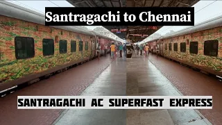 22807 | Santragachi Chennai AC Superfast Express Train journey // In 3AC