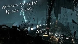 Assassins Creed IV: Black Flag - Ships in Storm (1080p) HD!