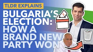 Bulgaria Election: How a Brand New Anti-Corruption Party Won - TLDR News