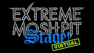 Extreme Moshpit "Stage!" Virtual ft. Pure Saturday, KOIL, JASAD and Turtles. JR