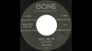 Dubs - Don't Ask Me (To Be Lonely) - Incredible Doo Wop Ballad