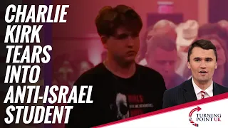 Charlie Kirk Tears Into Anti-Israel Student