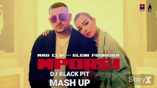 Mad Clip & Eleni Foureira - Mporei a ( dj blackpit jerusalema mash up)