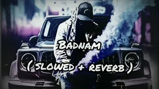 Badnam - Mankrit Aulakh (slowed + reverb ) lastest Punjabi song  slowed reverb by ARao