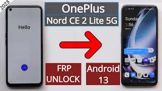 Oneplus Nord Ce 2 Lite 5g Frp Bypass / Unlock Google Account Lock Without PC New Method 2023