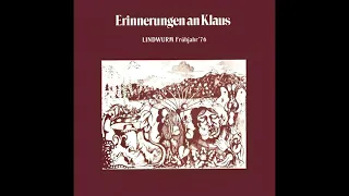 Lindwurm - Frühjahr '76 - Erinnerungen An Klaus (Rare Krautrock 1976)