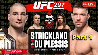 🔴UFC 297: SEAN STRICKLAND x DRICUS DU PLESSIS | LIVE Stream Commentary | PART 1