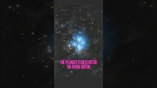 The Pleiades (Seven Sisters) Star Cluster #shorts