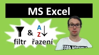 Excel: řazení a filtrování (kompletní návod)