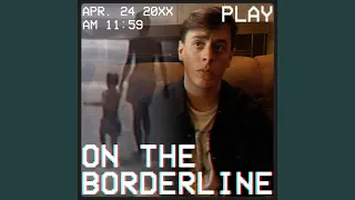 On the Borderline