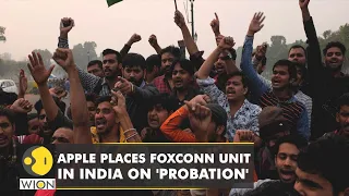 Apple places Foxconn unit in India on 'Probation' after protests by women workers of the plant