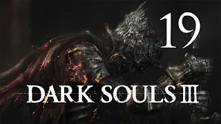 Dark Souls 3 - Let's Play Part 19: Deacons of the Deep