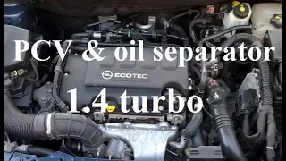 PCV & oil separator system - 1.4 turbo - Astra, Zafira, Cruze, a14net, a14nel, b14net, b14nel