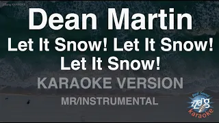 Dean Martin-Let It Snow! Let It Snow! Let It Snow! (MR/Instrumental) (Karaoke Version)