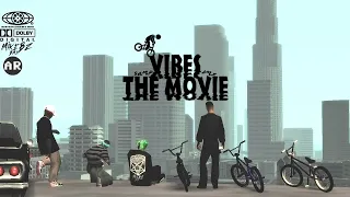 [ACIDRIDE] VIBES: The Movie | SAMP BMX