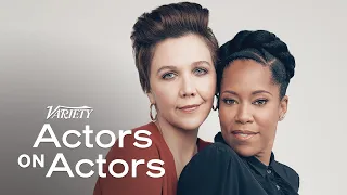 Regina King & Maggie Gyllenhaal - Actors on Actors - Full Conversation