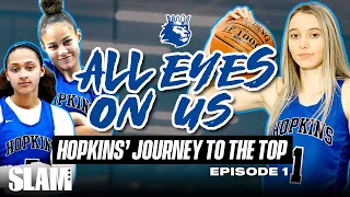 Paige Bueckers & Hopkins HS JOURNEY TO NATIONALS Ep. 1 | SLAM All Eyes On Us