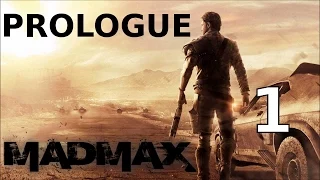 Mad Max - Introduction - Prologue - Walkthrough Part 1