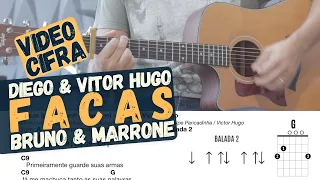 Facas - Diego e Vitor Hugo (part. Bruno e Marrone) Video cifra