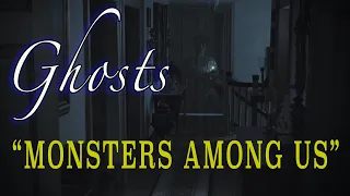 "Ghosts: History & Hauntings" from 'Monsters Among Us Series