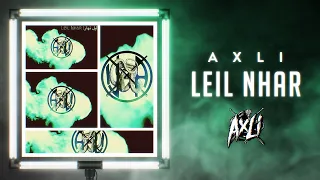 AxLi - Leil Nhar (ليل نهار) (Official Video)