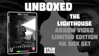 UNBOXED | The Lighthouse | Arrow Video Limited Edition 4K Box Set