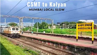 Mumbai Local | CSMT To Kalyan Via Dadar, Kurla, Thane | Train Journey Video | CSMT To Kalyan Local |