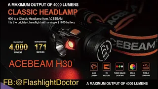 #ACEBEAM H30 4000LMS 171M Brightest Headlamp,Facebook:@FlashlightDoctor