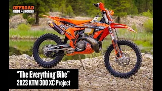 "The Everything Bike"- 2023 KTM 300 XC Project Bike