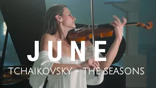 TCHAIKOVSKY: JUNE BARCAROLLE - THE SEASONS (Arr. for Violin and Piano)