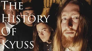 The History Of Kyuss