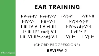 Chord Progressions (Ear Training) Review 2 | (I-IV-V-I, I-vi-IV-V, I-ii6-V-I, I-iii-IV-V, etc)