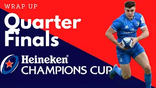 Champions Cup Quarter Finals Review - 2022/23