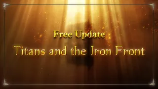 Trailer for "Titans and the Iron Front", the new update for Brigandine: The Legend of Runersia.