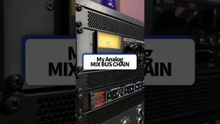 My ANALOG Mix Bus CHAIN #mastering