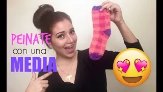 Peinado fácil con una MEDIA/CALCETIN - Messy bun with a sock