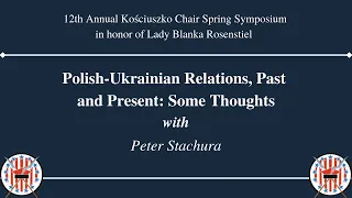 Polish-Ukrainian Relations, Past and Present: Some Thoughts