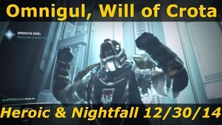 Destiny Nightfall & Heroic Strike 12/30/14: How to Beat Omnigul, Will of Crota