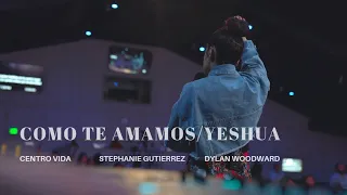 Cómo Te Amamos (Lyrics) // YESHUA // Centro Vida