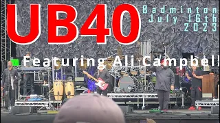 UB40 featuring Ali Campbell Live @ Badminton UK 16th July 2023