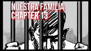 NUESTRA FAMILIA-CHAPTER 13-GLADIATOR DAYS