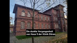 2022-11-17 - Klinik Düren - hier wurden psychisch kranke weggesperrt + Bilderausstellung Depression