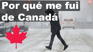 Por qué me fui de Canada