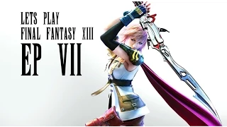 Let's Play Final Fantasy XIII Blind Episode 7